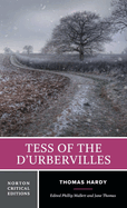 Tess of the d'Urbervilles: A Norton Critical Edition