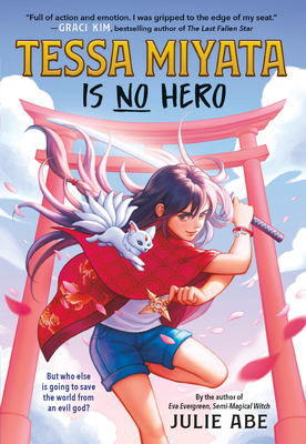 Tessa Miyata Is No Hero - Abe, Julie