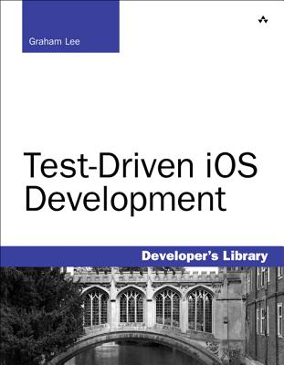 Test-Driven IOS Development - Lee, Graham