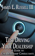 Test Driving Your Dealership: A Guide to Car Dealership Consultants