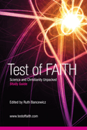 Test of Faith: Science and Christianity Unpacked