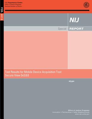 Test Results for Mobile Device Acquisition Tool: Secure View 3 v3.8.0 - Ridgeway, Greg