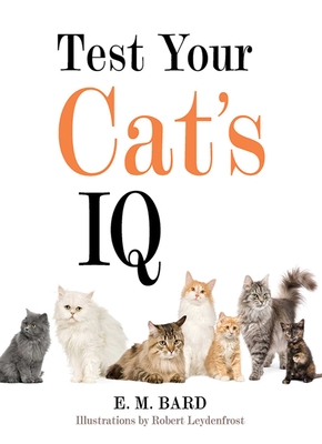 Test Your Cat's IQ - Bard, E M