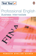 Test Your Professional English - Business Intermediate - Flinders, Steve