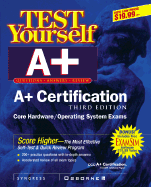 Test Yourself A+ Certification, 3rd Edition