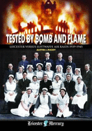 Tested by Bomb and Flame: Leicester versus Luftwaffe Air Raids 1939-1945