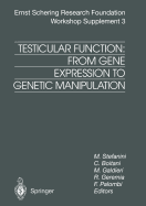 Testicular Function: From Gene Expression to Genetic Manipulation