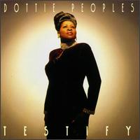 Testify - Dottie Peoples