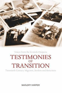 Testimonies of Transition: Voices from the Scottish Diaspora