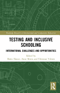 Testing and Inclusive Schooling: International Challenges and Opportunities