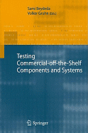 Testing Commercial-Off-The-Shelf Components and Systems