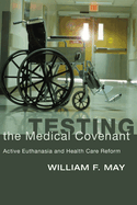 Testing the Medical Covenant