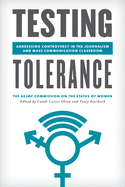 Testing Tolerance: Addressing Controversy in the Journalism and Mass Communication Classroom