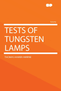 Tests of Tungsten Lamps