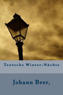 Teutsche Winter-Nachte - Beer, Johann