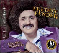 Tex-Mex Tornado - Freddy Fender