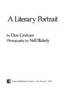 Texas: A Literary Portrait - Graham, Don, Ph.D., and Blakely, Nell (Photographer)