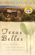 Texas Belles - Comeaux, Kimberley