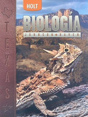 Texas Holt Biologia - Johnson, George B, and Raven, Peter H