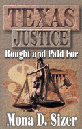 Texas Justice, Bought and Paid for