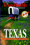 Texas Monthly Guidebook to Texas