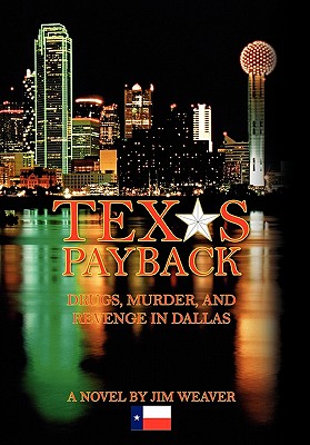 Texas Payback - Weaver, Jim, Mr.