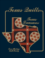 Texas Quilts: Texas Treasures
