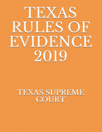 Texas Rules of Evidence 2019