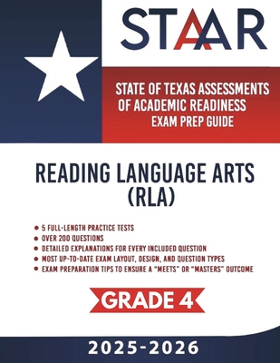Texas STAAR Test Prep Guide - Reading Language Arts (RLA) Grade 4: 5 Full-length STAAR Practice Tests - Stars, Smart