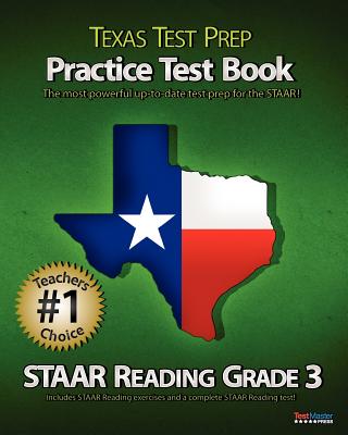 Texas Test Prep Practice Test Book Staar Reading Grade 3: Aligned to the 2011-2012 Texas Staar Reading Test - Test Master Press