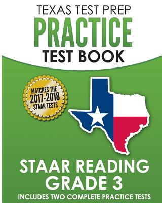 TEXAS TEST PREP Practice Test Book STAAR Reading Grade 3 - Test Master Press Texas