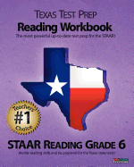 Texas Test Prep Reading Workbook, Staar Reading Grade 6