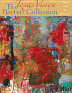 Texas Vision: The Barrett Collection: The Art of Texas and Switzerland - Pillsbury, Edmund P