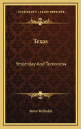 Texas: Yesterday and Tomorrow