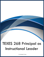 TEXES 268 Principal as Instructional Leader
