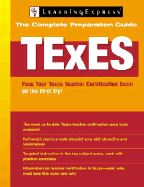Texes: The Complete Preparation Guide