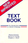 Text Book: An Introduction to Literary Language - Ulmar, Gregory L, and Scoles, Robert, and Scholes, Robert E