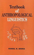 Text Book of Anthropological Linguistics