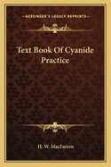 Text Book of Cyanide Practice