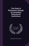 Text-book of Elementary Zoology, for Secondary Educational Institutions