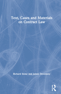 Text, Cases and Materials on Contract Law