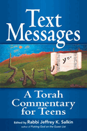 Text Messages: A Torah Commentary for Teens