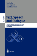 Text, Speech and Dialogue: 5th International Conference, Tsd 2002, Brno, Czech Republic September 9-12, 2002. Proceedings