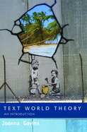 Text World Theory: An Introduction