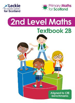 Textbook 2B: For Curriculum for Excellence Primary Maths - Lowther, Craig, and Irwin, Antoinette, and Lyon, Carol
