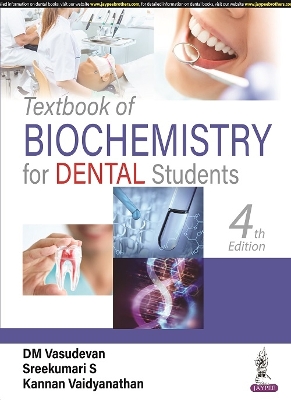 Textbook of Biochemistry for Dental Students - Vasudevan, DM, and S, Sreekumari, and Vaidyanathan, Kannan