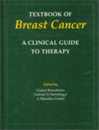 Textbook of Breast Cancer - Bonadonna, Gianni, and Hortobagyi, Gabriel N, and Gianni, A Massimo