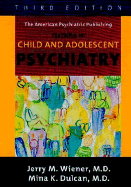 Textbook of Child and Adolescent Psychiatry