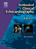 Textbook of Clinical Echocardiography - Otto, Catherine M