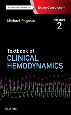 Textbook of Clinical Hemodynamics - Ragosta, Michael